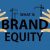 Defining Brand Equity