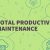 Total Productive Maintenance (TPM)