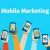 Mobile Marketing