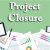 Project Closure