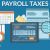 Payroll and Payroll Taxes